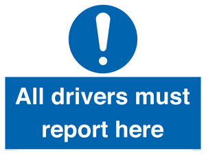 All drivers must report here